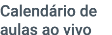 Calend rio de aulas ao vivo